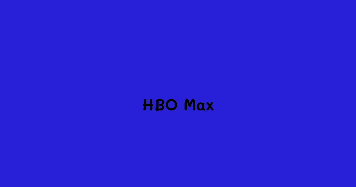 HBO Max